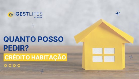 quanto posso pedir de crédito habitação