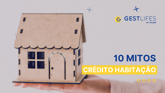10 mitos no crédito habitação